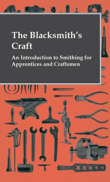 Book Cover for Blacksmith's Craft - An Introduction To Smithing For Apprentices And Craftsmen by Anon