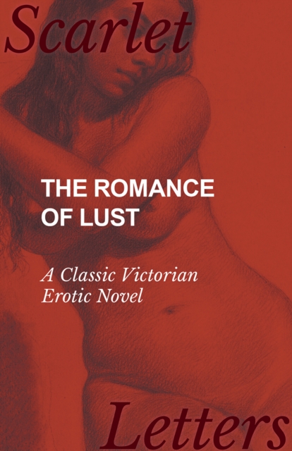 Book Cover for Romance of Lust - A Classic Victorian Erotic Novel by Anon