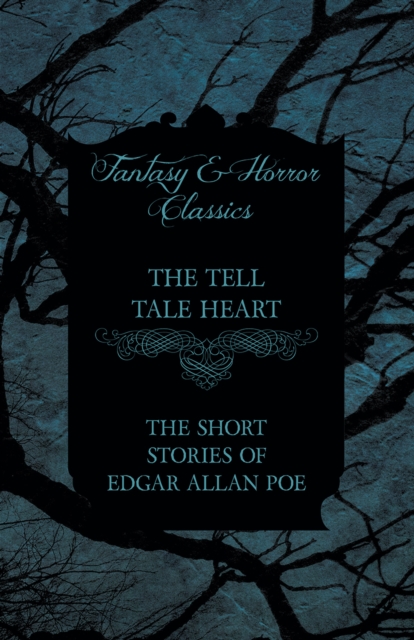 Book Cover for Tell Tale Heart - The Short Stories of Edgar Allan Poe (Fantasy and Horror Classics) by Edgar Allan Poe