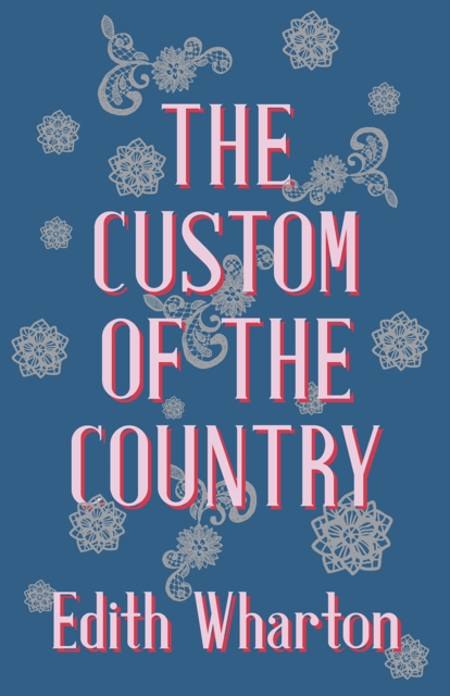 Custom of the Country