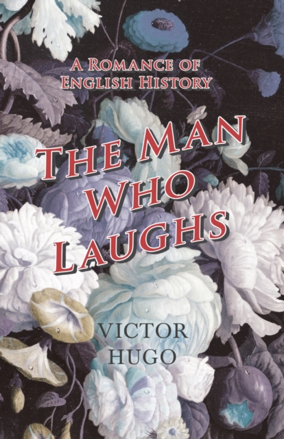 Book Cover for Man Who Laughs - A Romance of English History by Victor Hugo