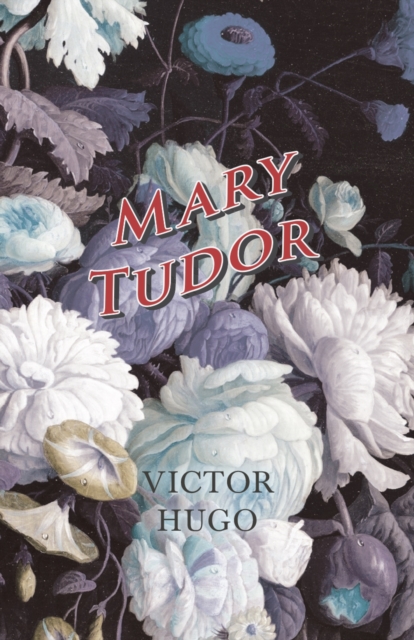 Book Cover for Mary Tudor by Hugo, Victor