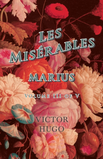 Book Cover for Les Miserables, Volume III of V, Marius by Victor Hugo