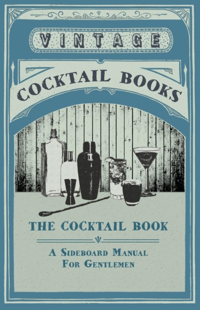 Book Cover for Cocktail Book - A Sideboard Manual for Gentlemen by Various