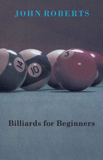 Book Cover for Billiards for Beginners by John Roberts