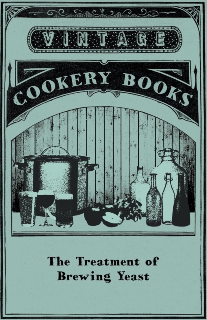 Book Cover for Treatment of Brewing Yeast by Anon