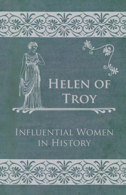 Book Cover for Helen of Troy - Influential Women in History by Anon