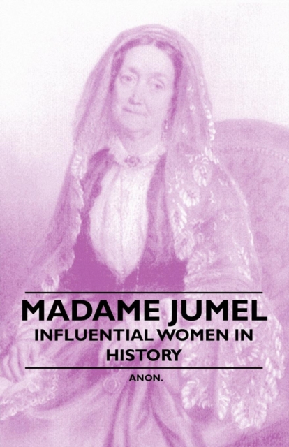 Book Cover for Madame Jumel - Influential Women in History by Anon