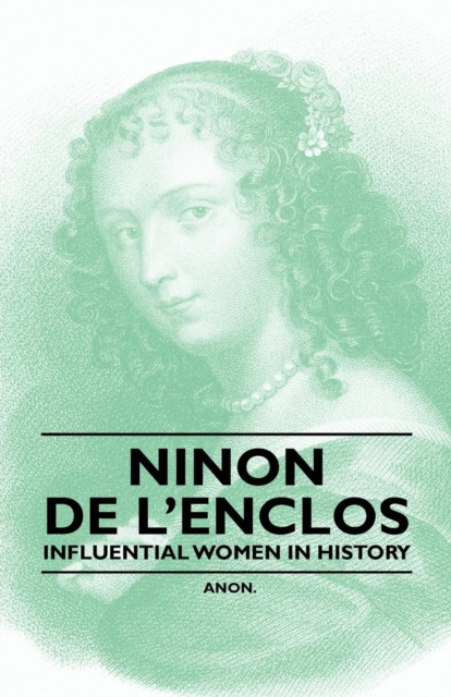 Book Cover for Ninon de l'Enclos - Influential Women in History by Anon