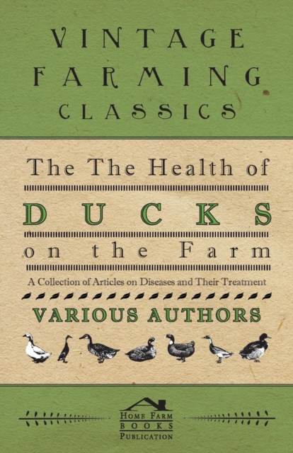 Book Cover for Health of Ducks on the Farm - A Collection of Articles on Diseases and Their Treatment by Various