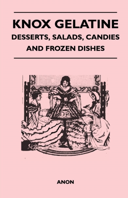 Book Cover for Knox Gelatine - Desserts, Salads, Candies and Frozen Dishes by Anon