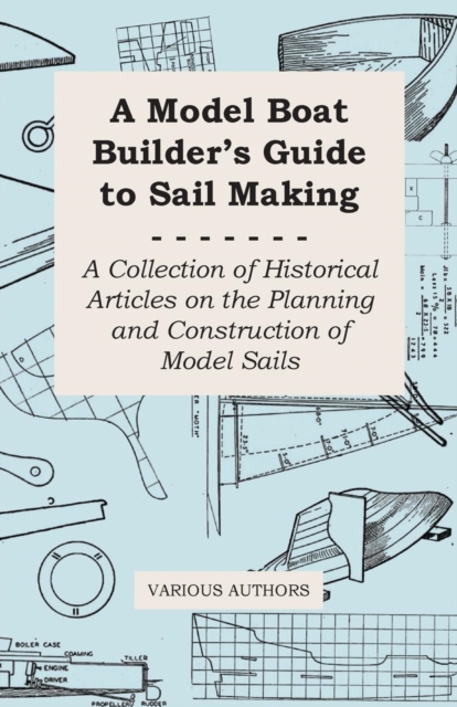 Book Cover for Model Boat Builder's Guide to Rigging - A Collection of Historical Articles on the Construction of Model Ship Rigging by Various Authors