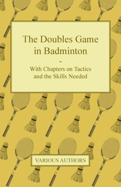 Book Cover for Doubles Game in Badminton - With Chapters on Tactics and the Skills Needed by Various