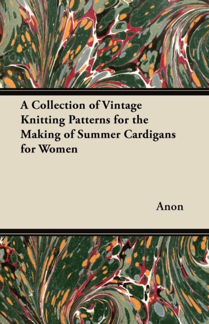 Book Cover for Collection of Vintage Knitting Patterns for the Making of Summer Cardigans for Women by Anon