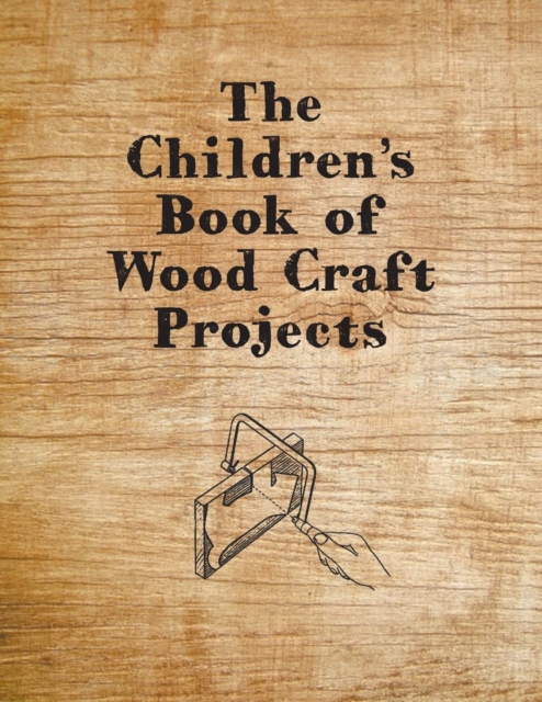 Book Cover for Children's Book of Wood Craft Projects by Anon