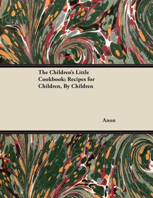 Book Cover for Children's Little Cookbook; Recipes for Children, By Children by Anon