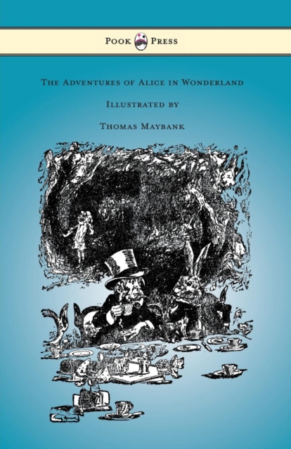 Book Cover for Adventures of Alice in Wonderland - Illustrated by Thomas Maybank by Lewis Carroll