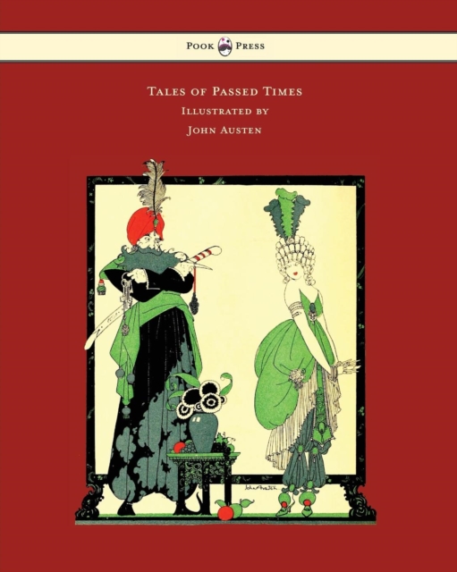 Book Cover for Tales of Passed Times - Illustrated by John Austen by Charles Perrault