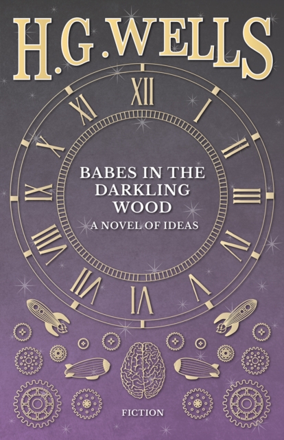 Book Cover for Babes in the Darkling Wood - A Novel of Ideas by Wells, H. G.