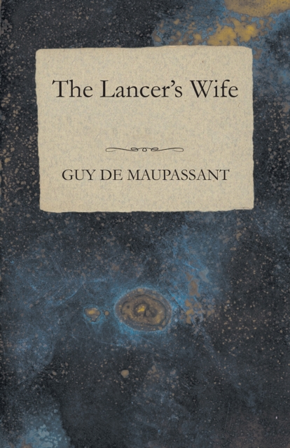 Book Cover for Lancer's Wife by Maupassant, Guy de