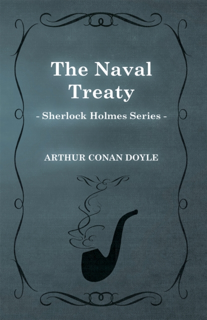 Book Cover for Naval Treaty - A Sherlock Holmes Short Story by Arthur Conan Doyle