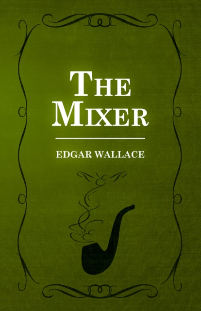 Book Cover for Mixer by Edgar Wallace