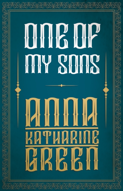 Book Cover for One of My Sons by Anna Katharine Green