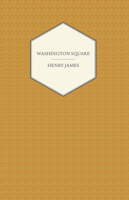 Book Cover for Washington Square (a Collection of Short Stories) by Henry James