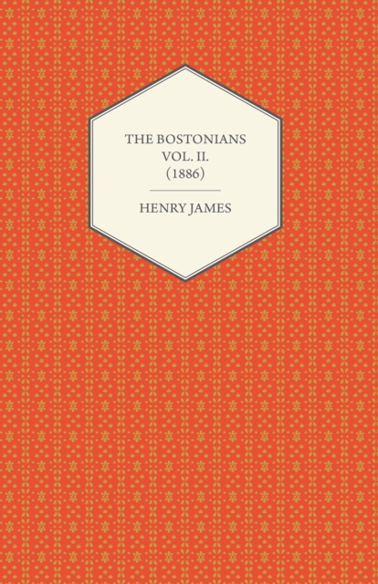 Book Cover for Bostonians Vol. II. (1886) by Henry James