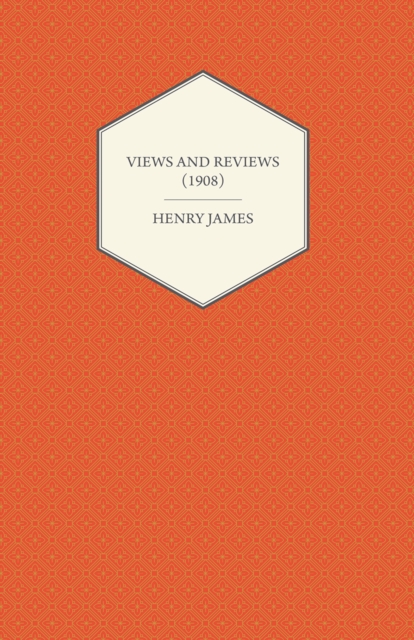 Book Cover for Views and Reviews (1908) by Henry James