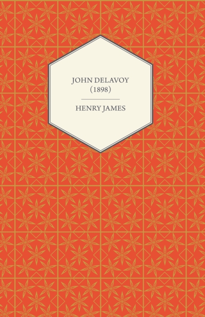 Book Cover for John Delavoy (1898) by Henry James