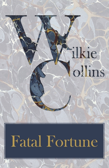 Book Cover for Fatal Fortune by Wilkie Collins