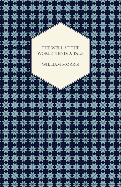Book Cover for Well at the World's End: A Tale (1896) by William Morris