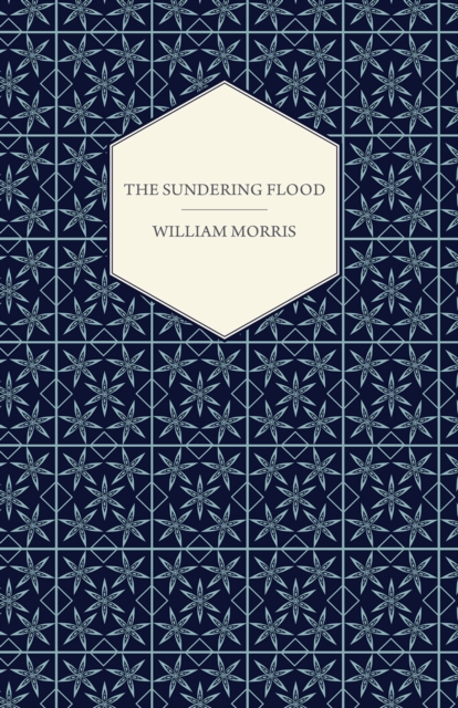 Book Cover for Sundering Flood (1897) by William Morris