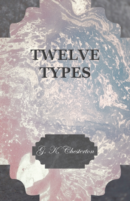 Book Cover for Twelve Types by G. K. Chesterton