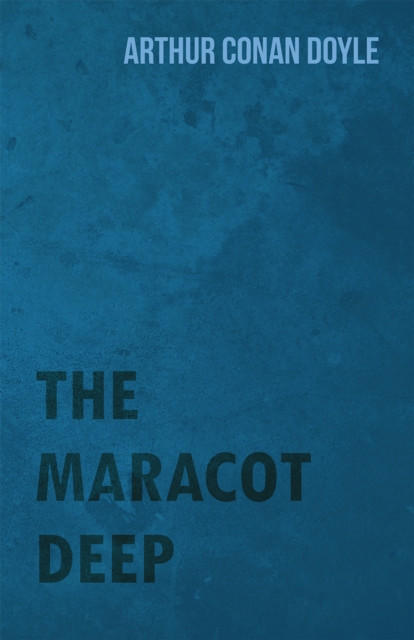 Book Cover for Maracot Deep by Arthur Conan Doyle