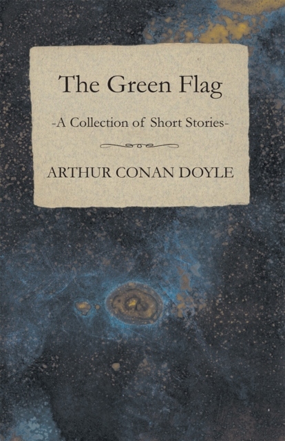 Book Cover for Green Flag (A Collection of Short Stories) by Arthur Conan Doyle