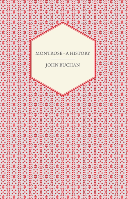 Book Cover for Montrose - A History by John Buchan