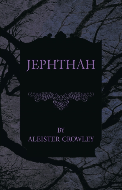 Book Cover for Jephthah by Crowley, Aleister