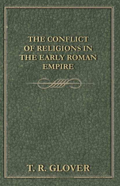 Book Cover for Conflict of Religions in the Early Roman Empire by Glover, T. R.