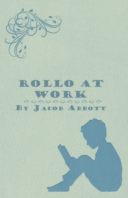 Book Cover for Rollo at Work by Jacob Abbott