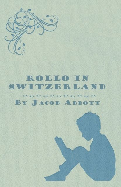 Book Cover for Rollo in Switzerland by Jacob Abbott