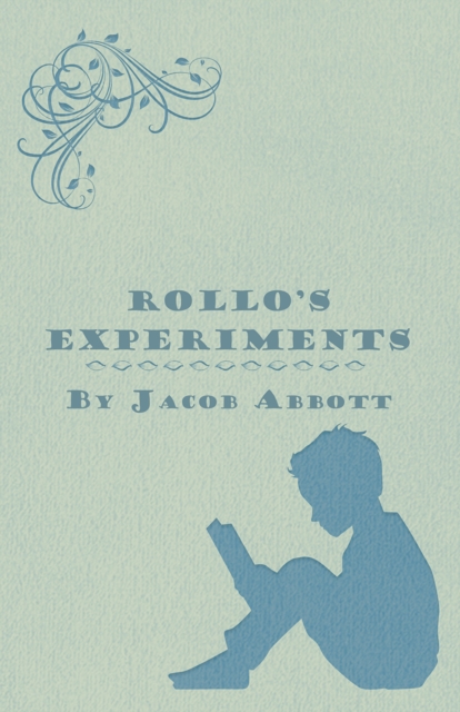 Book Cover for Rollo's Experiments by Jacob Abbott