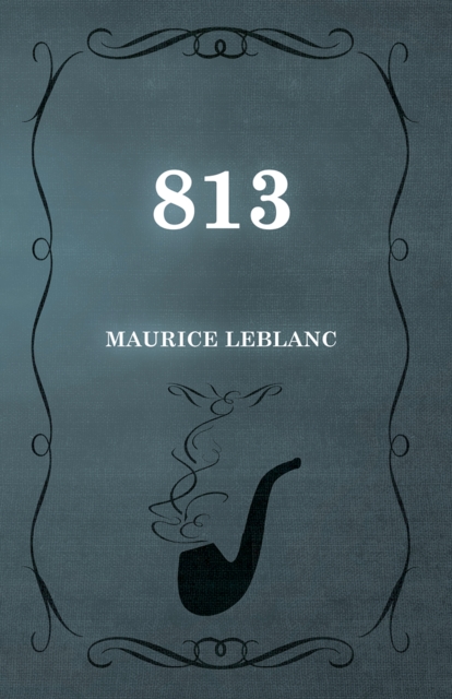 Book Cover for 813 by Leblanc, Maurice