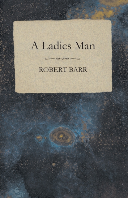 Book Cover for Ladies Man by Robert Barr