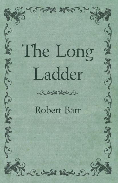 Book Cover for Long Ladder by Robert Barr