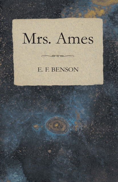 Book Cover for Mrs. Ames by Benson, E. F.
