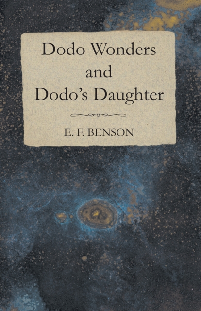 Book Cover for Dodo Wonders and Dodo's Daughter by E. F. Benson