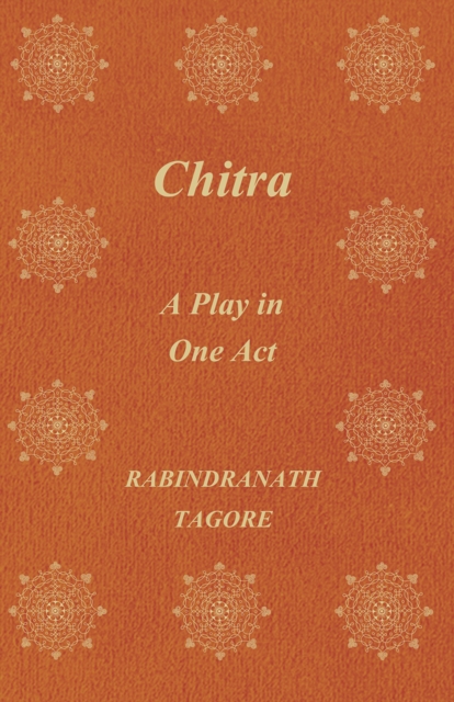 Book Cover for Chitra - A Play in One Act by Rabindranath Tagore