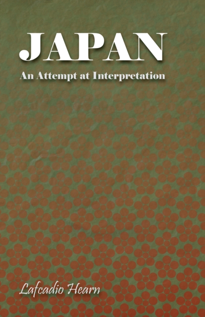 Book Cover for Japan - An Attempt at Interpretation by Hearn, Lafcadio